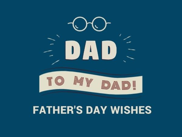 festival, fathers day, dad, Created By The Fotor Team Card Template