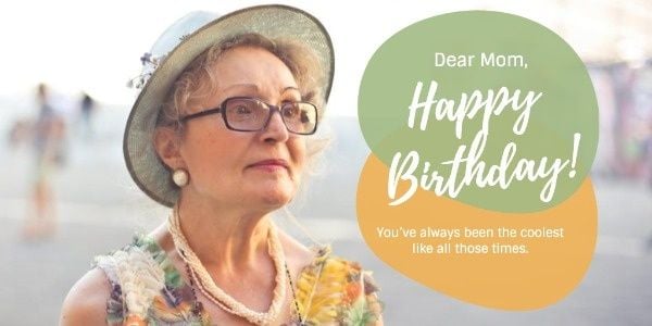 happy birthday, woman, mom, Simple Mother's Birthday Wishes Twitter Post Template