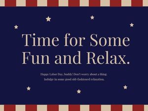 relax, day off, relaxing, Dark Blue Labor Day Card Template