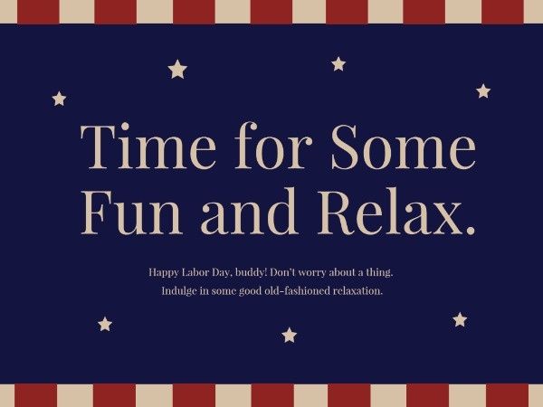 relax, day off, relaxing, Dark Blue Labor Day Card Template