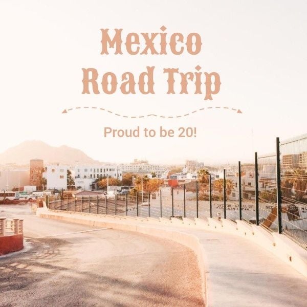 social media, adventure, buildings, Mexico Road Trip  Instagram Post Template