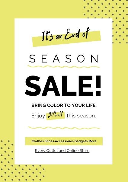 promotion, business, store, Yellow End Of Season Sale Poster Template