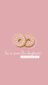 quote, donut, greeting, You Are Sweet Like Doughnuts Instagram Story Template