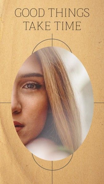 social media, potrait, woman, Yellow Good Things Take Time Instagram Story Template
