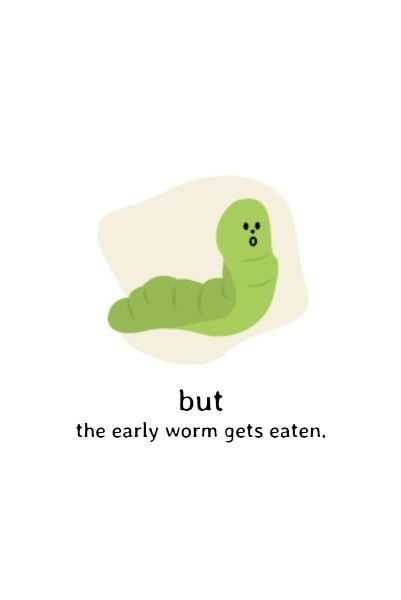 eaten, quote, animal, Early Worm Pinterest Post Template