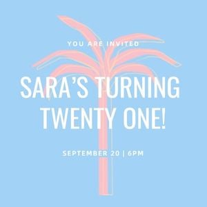 Sara's Twenty-first Birthday Party Instagram Post
