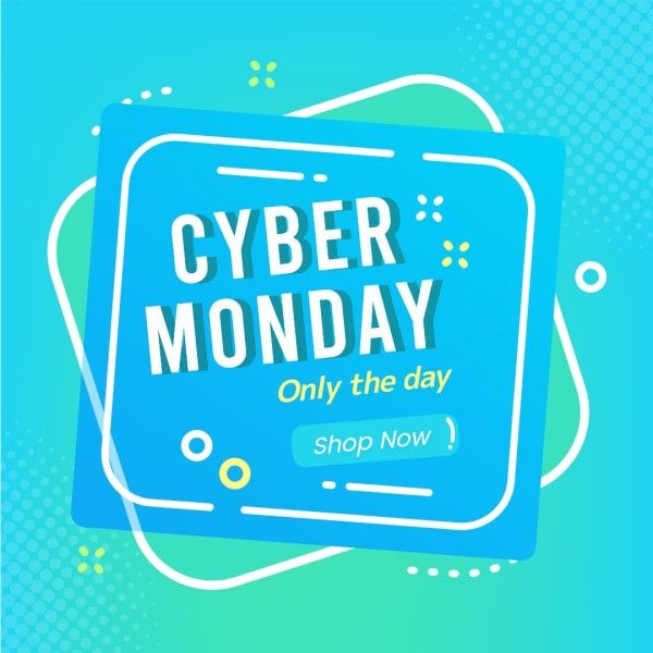 Blue Cyber Monday Shop Now Instagram Post Template and Ideas for Design ...