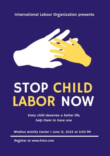 labour, protection, labour organization, Stop Child Labor Now Poster Template