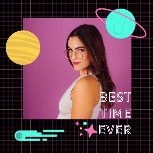 best time ever, quote, cool, Star And Universe Space Photo Design Instagram Post Template