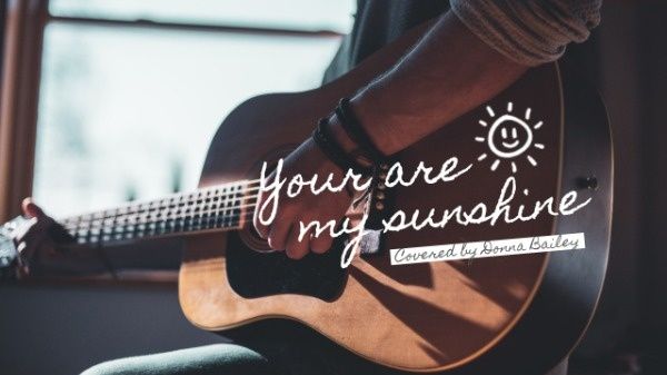 cover, song, singer, You Are My Sunshine Guitar Version Youtube Thumbnail Template