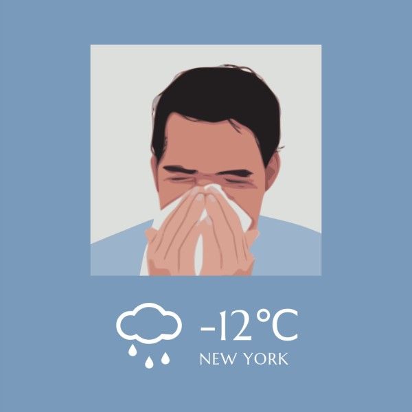 sick, sickness, cold, Blue Illustration Weather Broadcast Instagram Post Template