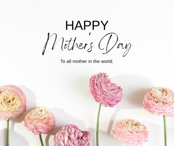 White And Pink Simple Minimal Mother's Day Greeting Facebook Post