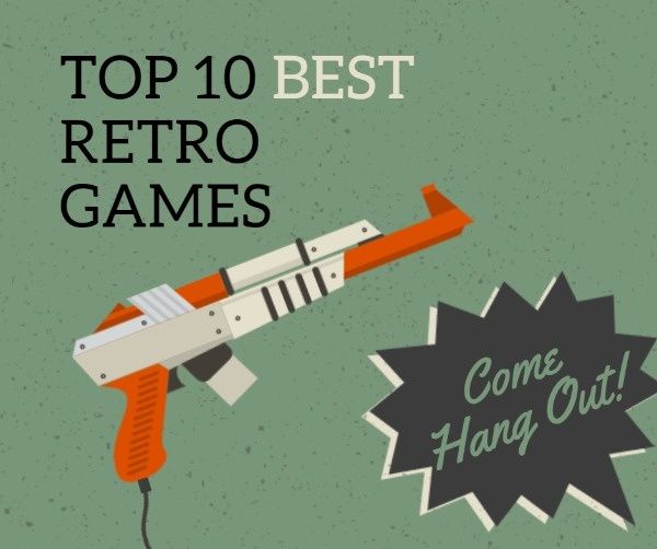 gaming, computer game, gun, Best Retro Games Facebook Post Template