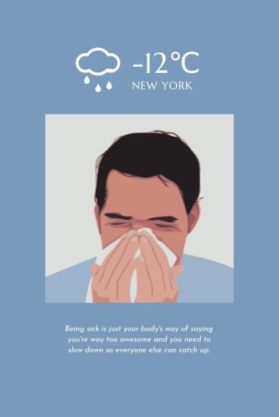 sickness, cold, have a cold, Blue Illustration Sick Day Pinterest Post Template